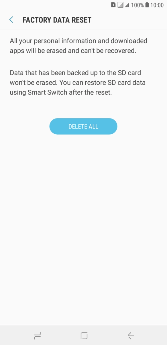 Press DELETE ALL. Wait a moment while the factory default settings are restored. Follow the instructions on the screen to set up your phone and prepare it for use.