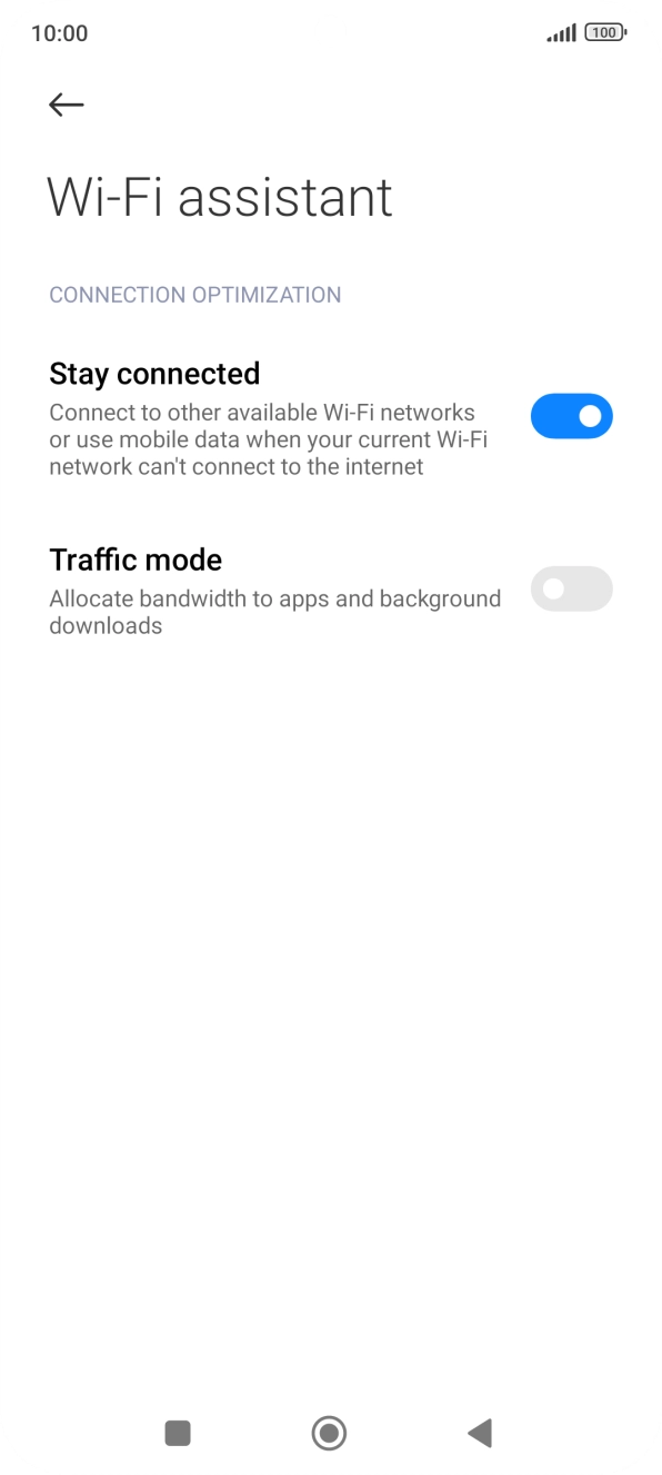 Press the indicator next to 'Stay connected' to turn the function on or off. Press the indicator next to 'Stay connected' to turn the function on or off.