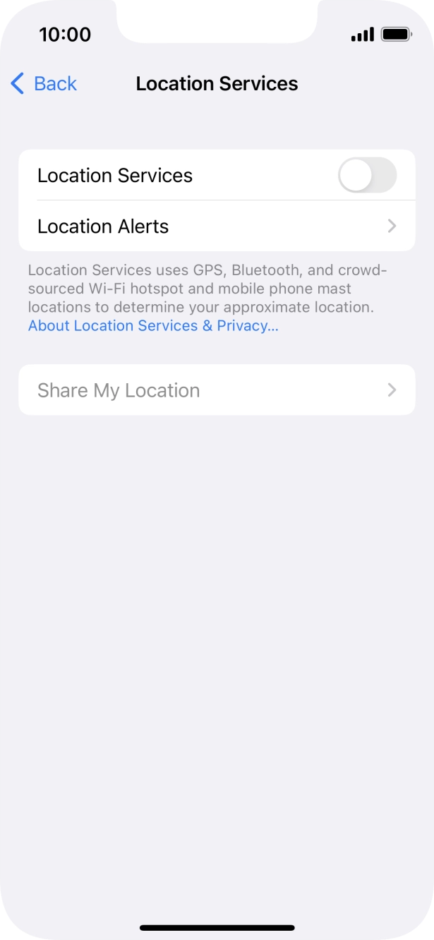 Press the indicator next to 'Location Services' to turn the function on or off. Press the indicator next to 'Location Services' to turn the function on or off.