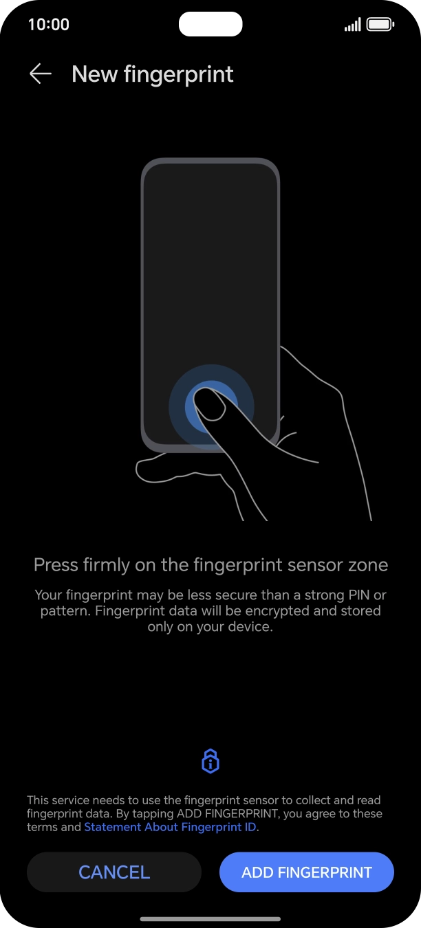 Press ADD FINGERPRINT. Press ADD FINGERPRINT.