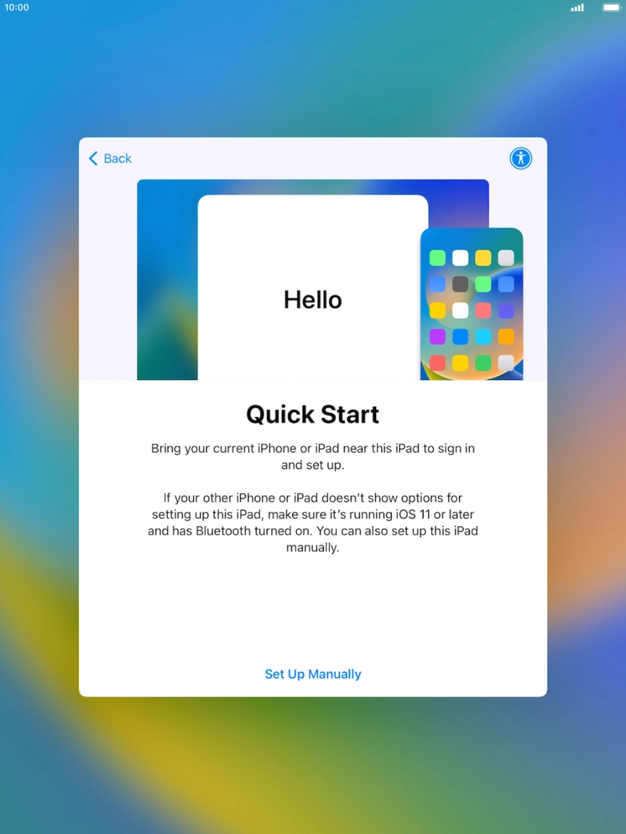 Follow the instructions on the screen to transfer content from another device running iOS 11 or later or press Set Up Manually. Follow the instructions on the screen to transfer content from another device running iOS 11 or later or press Set Up Manually.