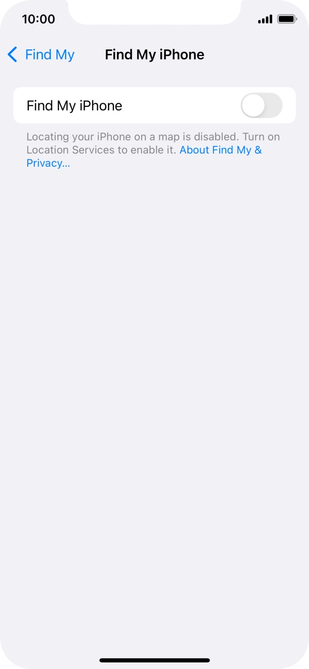 Press the indicator next to 'Find My iPhone' to turn on the function. Press the indicator next to 'Find My iPhone' to turn on the function.