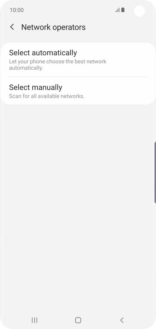 If you want to select a network manually, press Select manually and wait while your phone searches for networks. If you want to select a network manually, press Select manually and wait while your phone searches for networks.