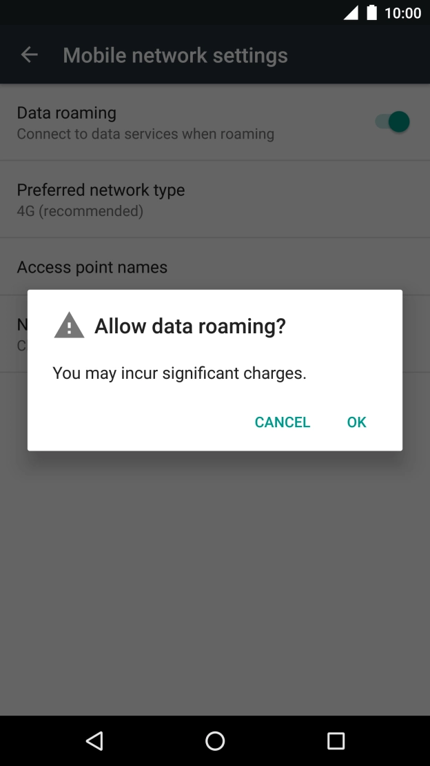 If you turn on data roaming, press OK. If you turn on data roaming, press OK.