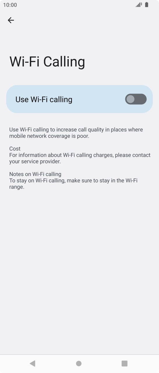 Press the indicator next to 'Use Wi-Fi calling' to turn the function on or off. Press the indicator next to 'Use Wi-Fi calling' to turn the function on or off.