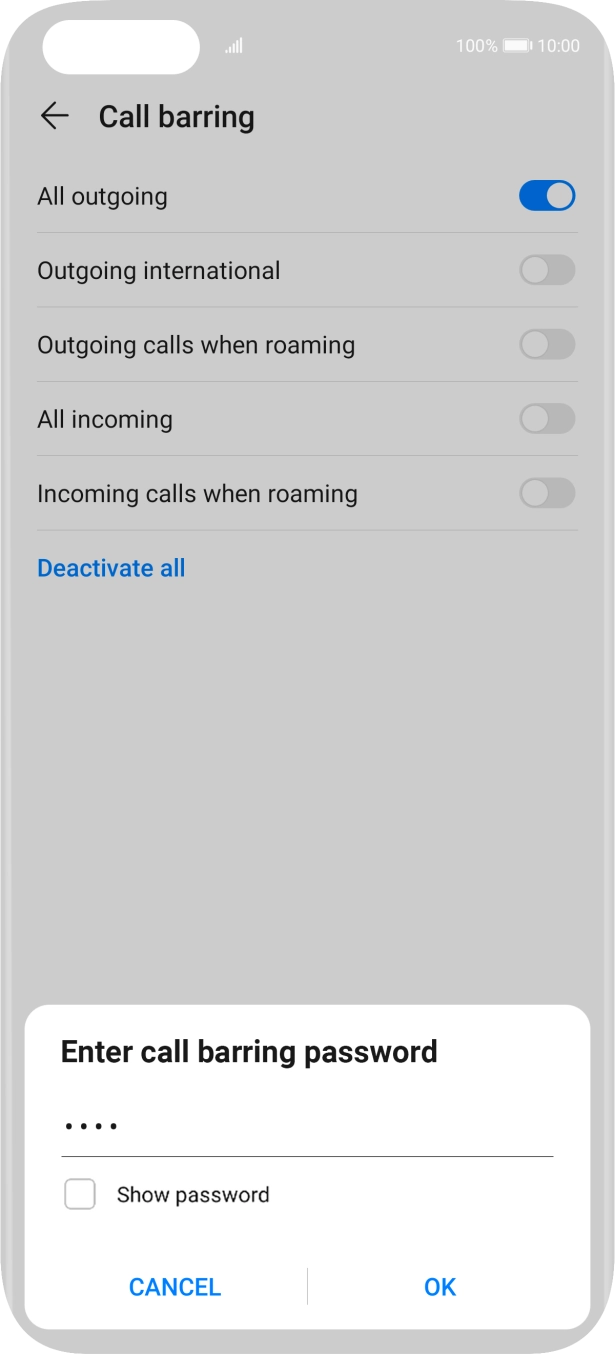 Key in your barring password and press OK. Key in your barring password and press OK.