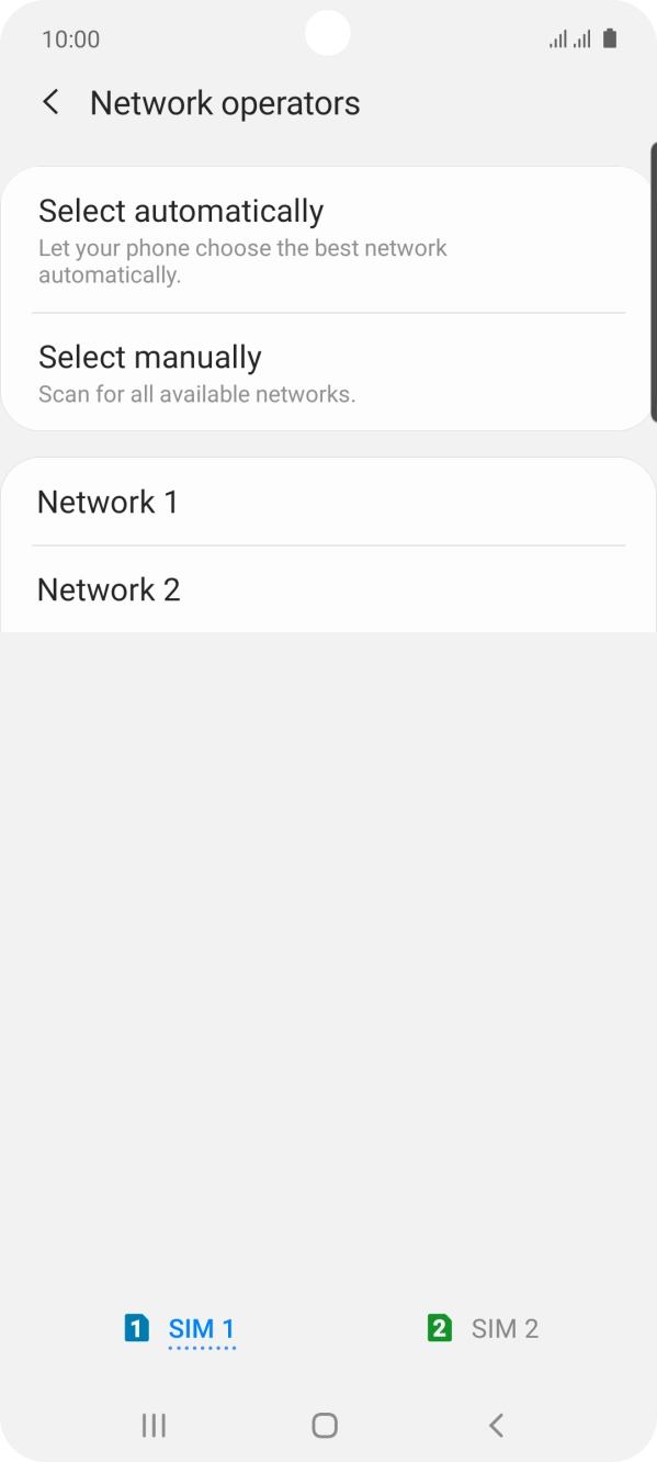 Press the required network. Press the required network.