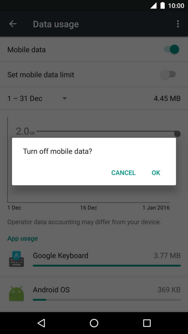If you turn off mobile data, press OK. If you turn off mobile data, press OK.
