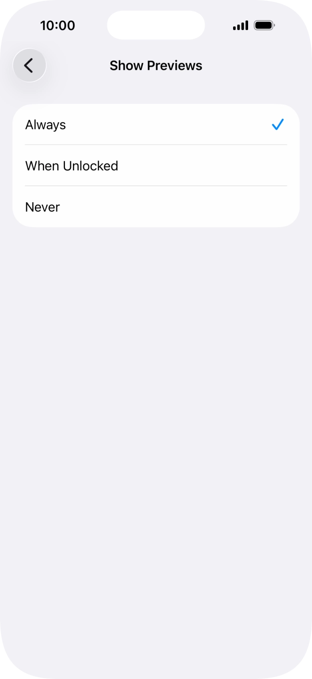 To select notification preview on the lock screen, press Always. To select notification preview on the lock screen, press Always.