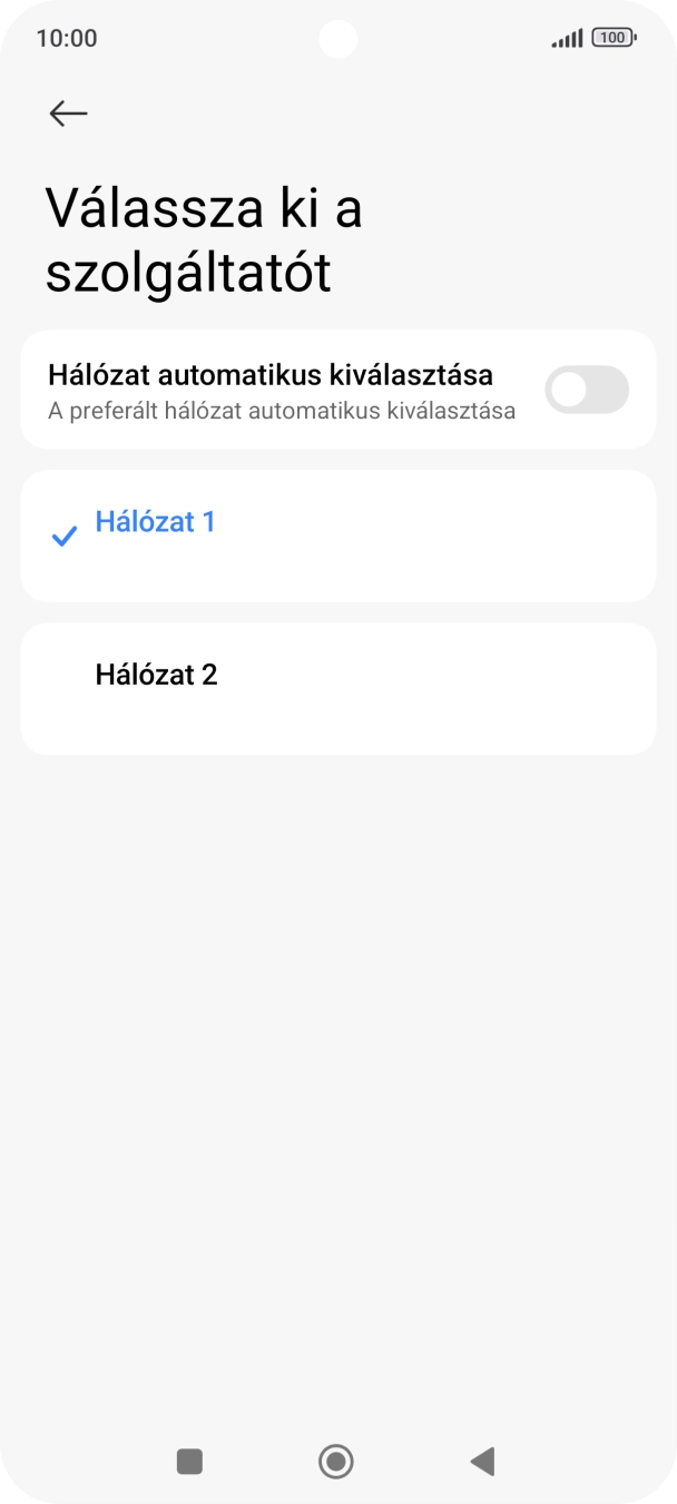 Válaszd ki a kívánt hálózatot.
