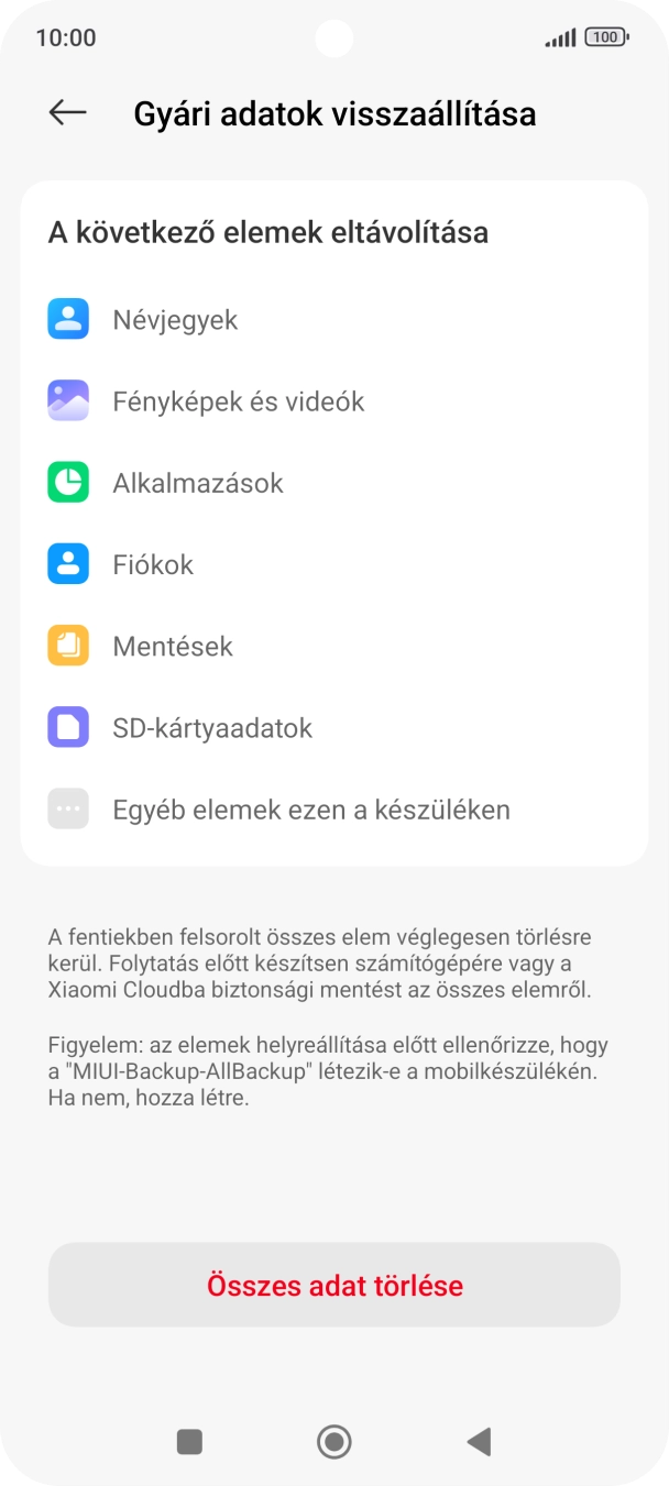 Válaszd az Összes adat törlése lehetőséget.