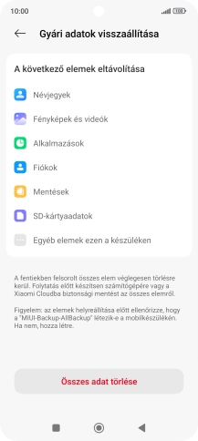 Válaszd az Összes adat törlése lehetőséget.