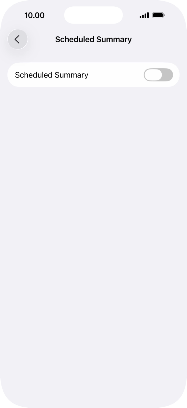 Press the indicator next to 'Scheduled Summary' to turn on the function and follow the instructions on the screen to set the notification summary. Press the indicator next to 'Scheduled Summary' to turn on the function and follow the instructions on the screen to set the notification summary.
