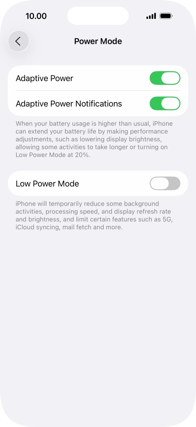 Press the indicator next to 'Low Power Mode' to turn on the function.