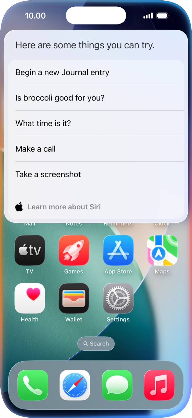 Say 'WHAT CAN I ASK' and press Learn more about Siri to see more examples. Say 'WHAT CAN I ASK' and press Learn more about Siri to see more examples.