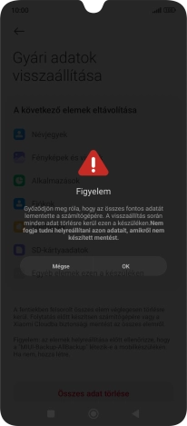 Válaszd az OK lehetőséget. Várj egy kicsit, amíg a telefon visszaállítja a gyári beállításokat. A telefon konfigurálásához és ahhoz, hogy üzemkész állapotba hozd, kövesd a képernyőn megjelenő utasításokat.