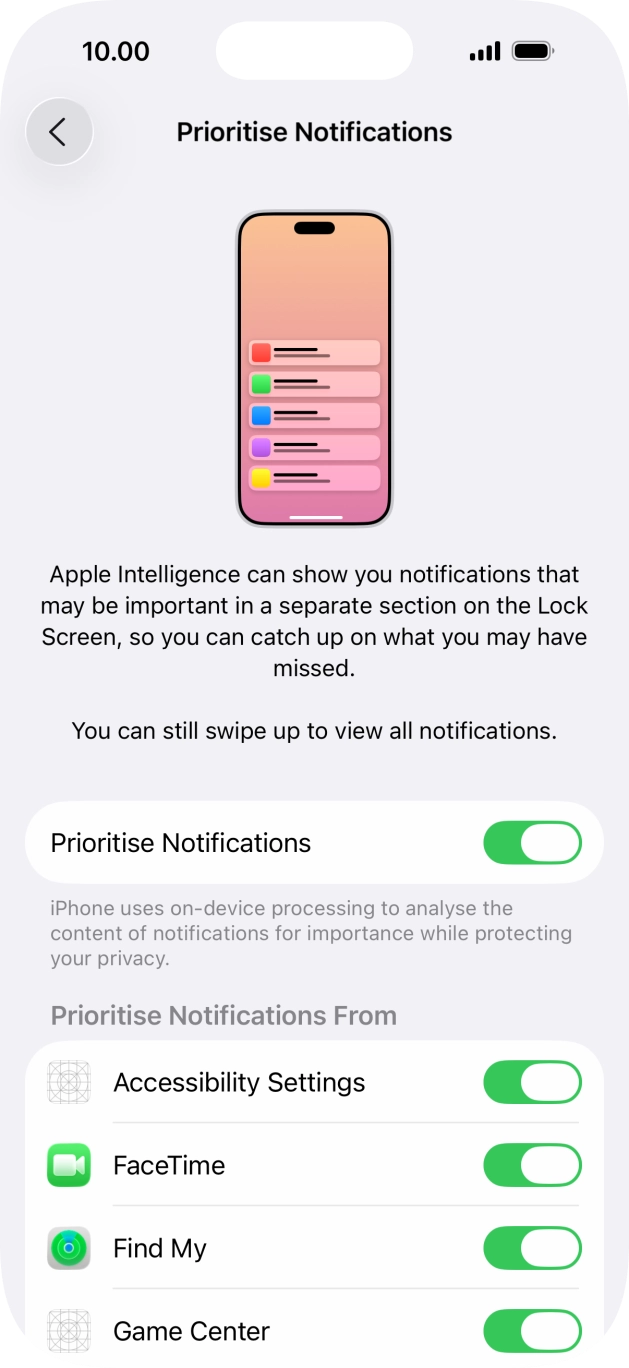 Press the indicator next to 'Prioritise Notifications' to turn the function on or off. Press the indicator next to 'Prioritise Notifications' to turn the function on or off.