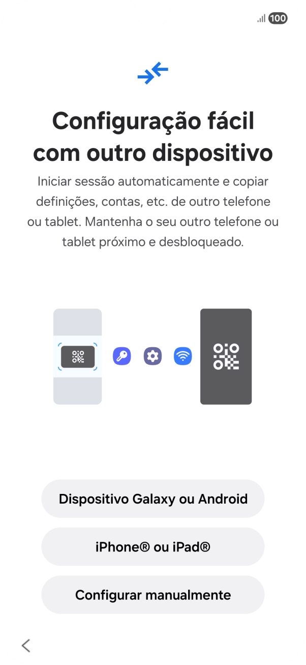Prima a definição pretendida para transferir conteúdo de outro dispositivo ou prima Configurar manualmente.