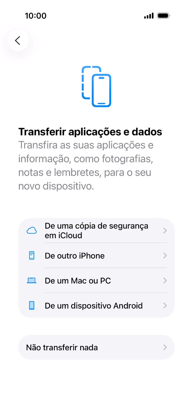 Prima Não transferir nada e siga as indicações no ecrã para terminar a ativação.