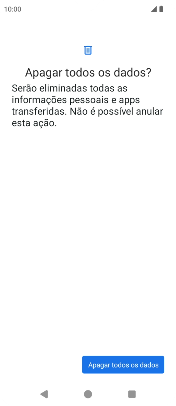 Prima Apagar todos os dados. Aguarde um momento enquanto o telefone restabelece as definições originais. Siga as indicações no ecrã para configurar o telefone de modo que este fique pronto a ser utilizado.