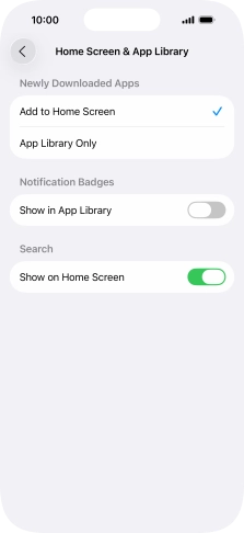 To add new downloaded apps to both the home screen and App Library, press Add to Home Screen. To add new downloaded apps to both the home screen and App Library, press Add to Home Screen.