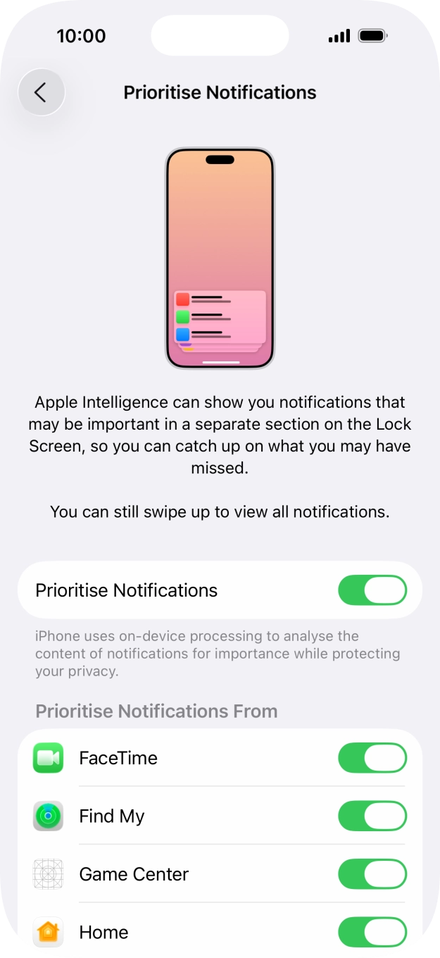 Press the indicator next to 'Prioritise Notifications' to turn the function on or off. Press the indicator next to 'Prioritise Notifications' to turn the function on or off.