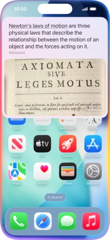 Ask questions or ask Siri to find information on the internet.