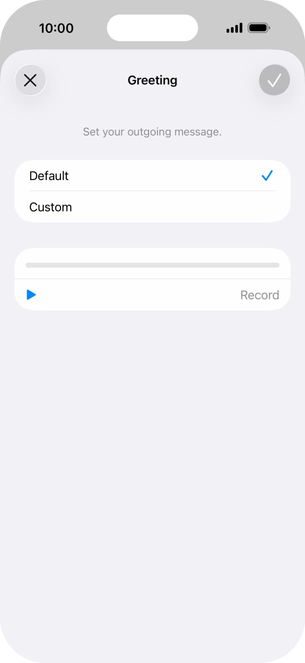 Press Default to select the default greeting.