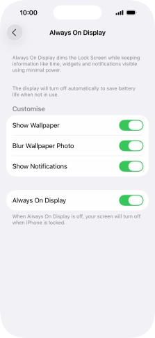 Press the indicator next to 'Always On Display' to turn the function on or off. Press the indicator next to 'Always On Display' to turn the function on or off.