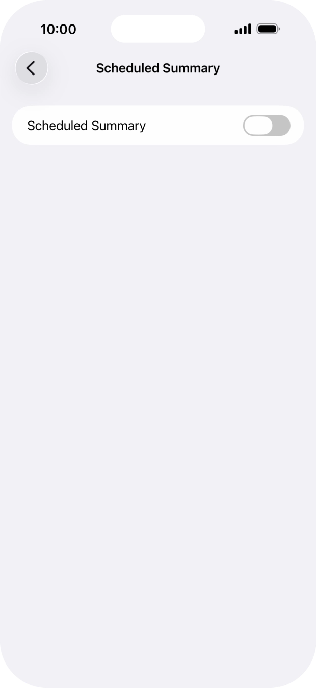 Press the indicator next to 'Scheduled Summary' to turn on the function and follow the instructions on the screen to set the notification summary.