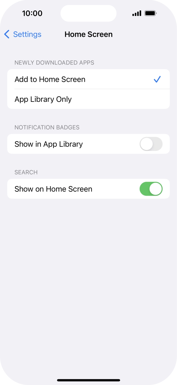 To add new downloaded apps to both the home screen and App Library, press Add to Home Screen.