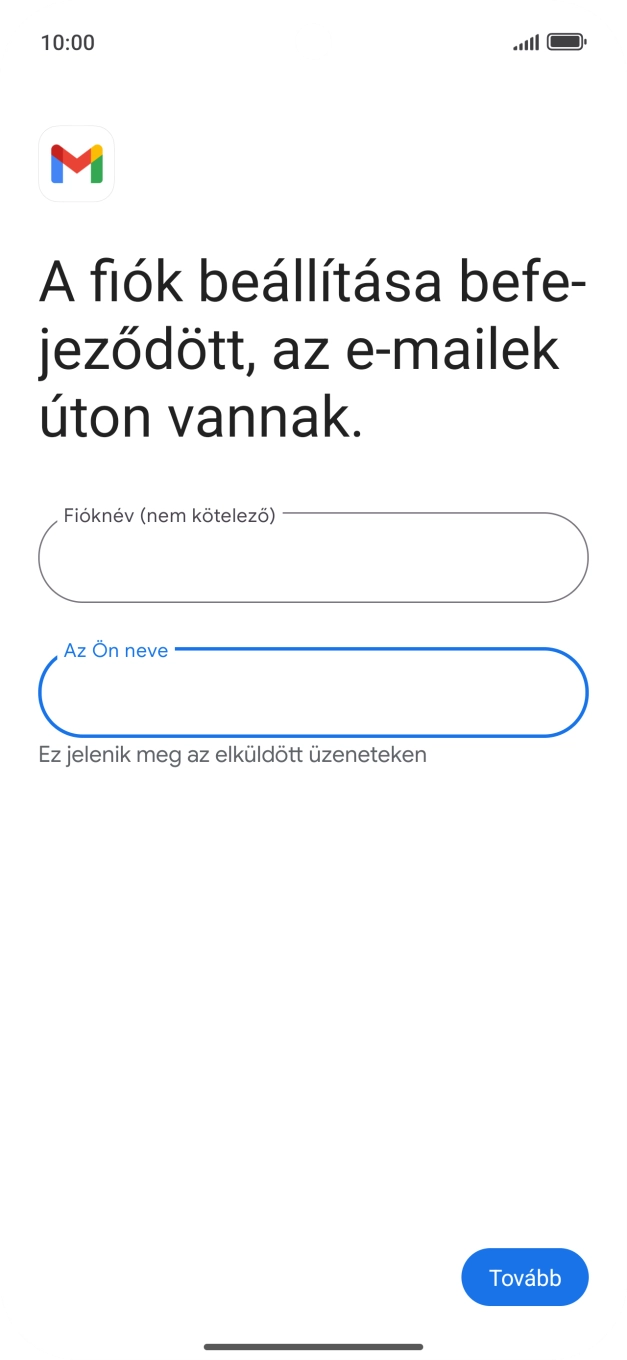 Válaszd a Tovább lehetőséget.