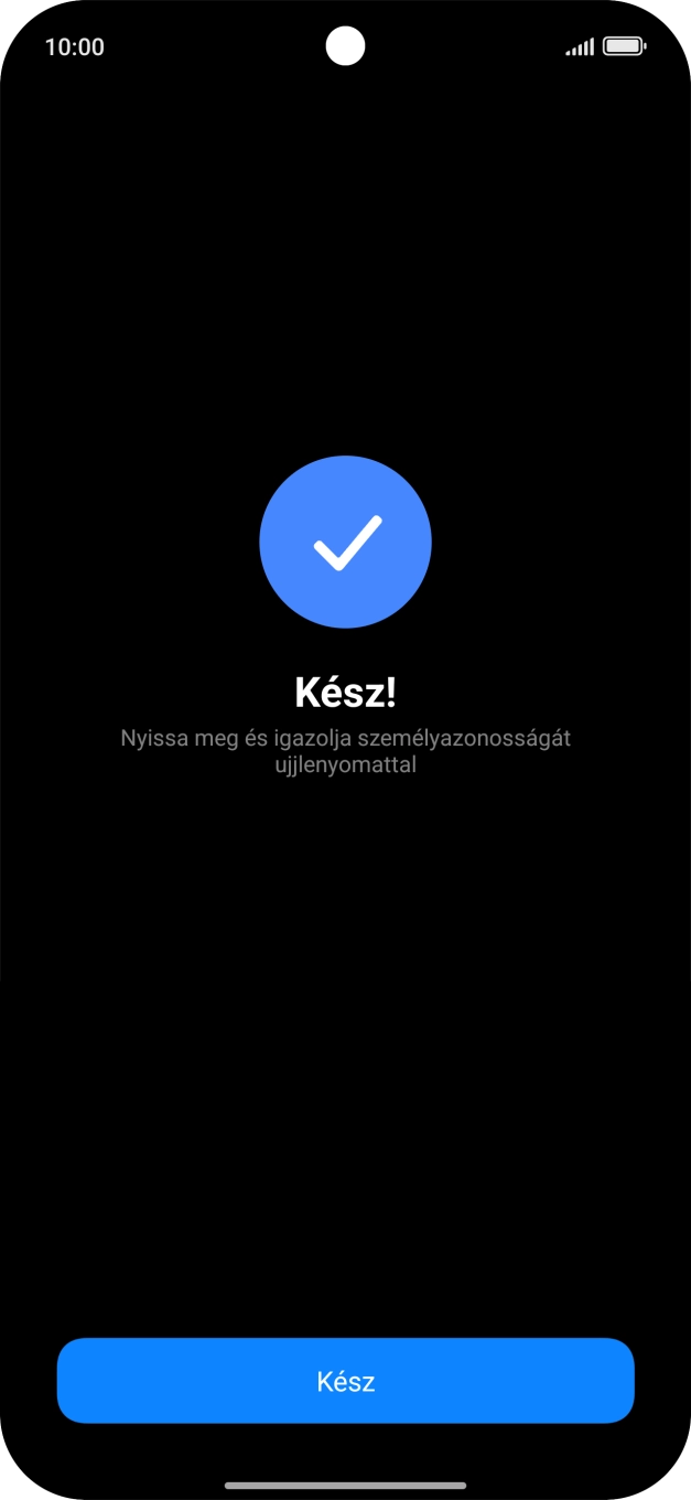 Válaszd a Kész lehetőséget. Válaszd a Kész lehetőséget.