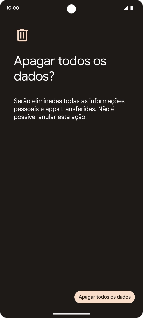 Prima Apagar todos os dados. Aguarde um momento enquanto o telefone restabelece as definições originais. Siga as indicações no ecrã para configurar o telefone de modo que este fique pronto a ser utilizado.