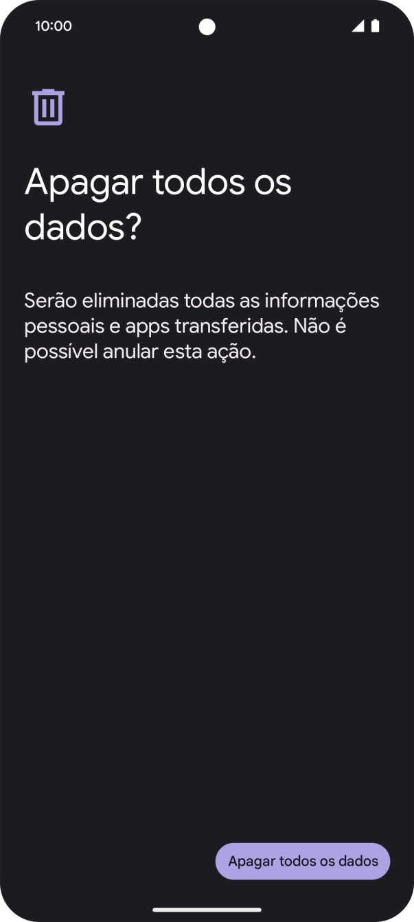 Prima Apagar todos os dados. Aguarde um momento enquanto o telefone restabelece as definições originais. Siga as indicações no ecrã para configurar o telefone de modo que este fique pronto a ser utilizado.