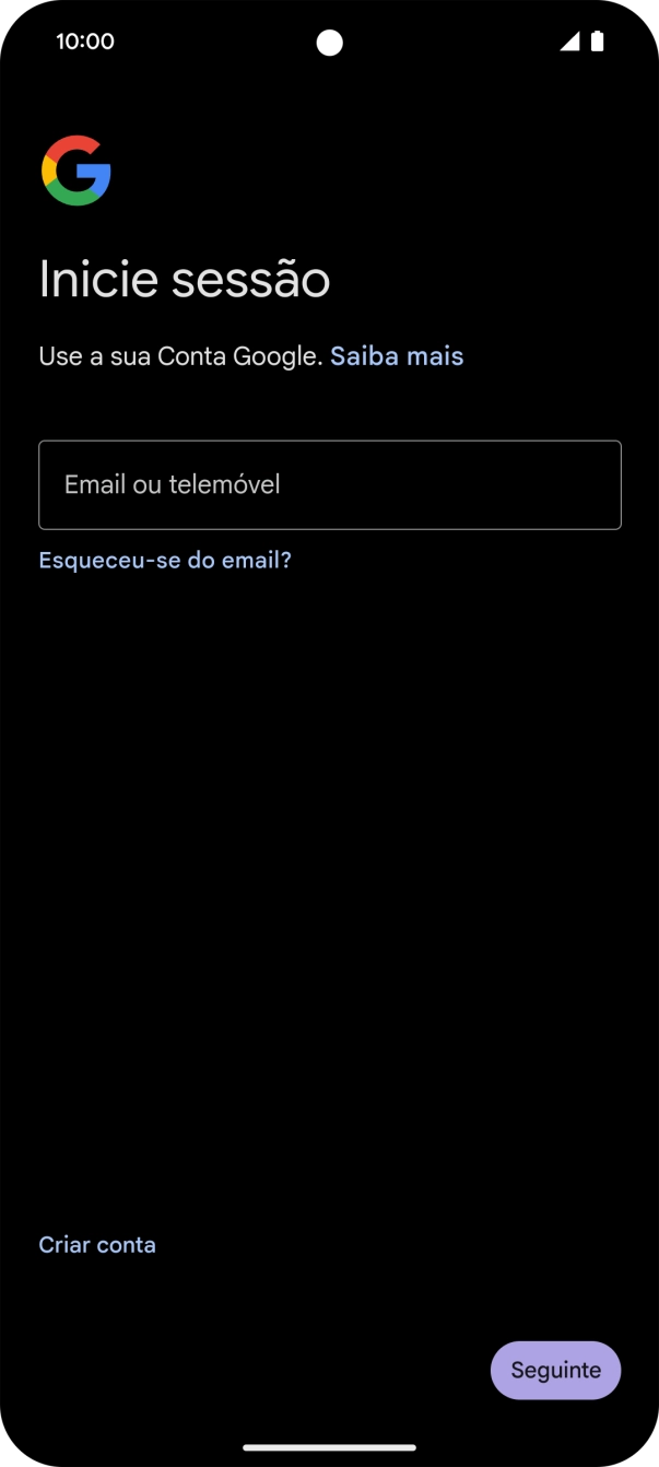 Se não tiver uma conta Google, prima Criar conta e siga as indicações no ecrã para criar uma conta.