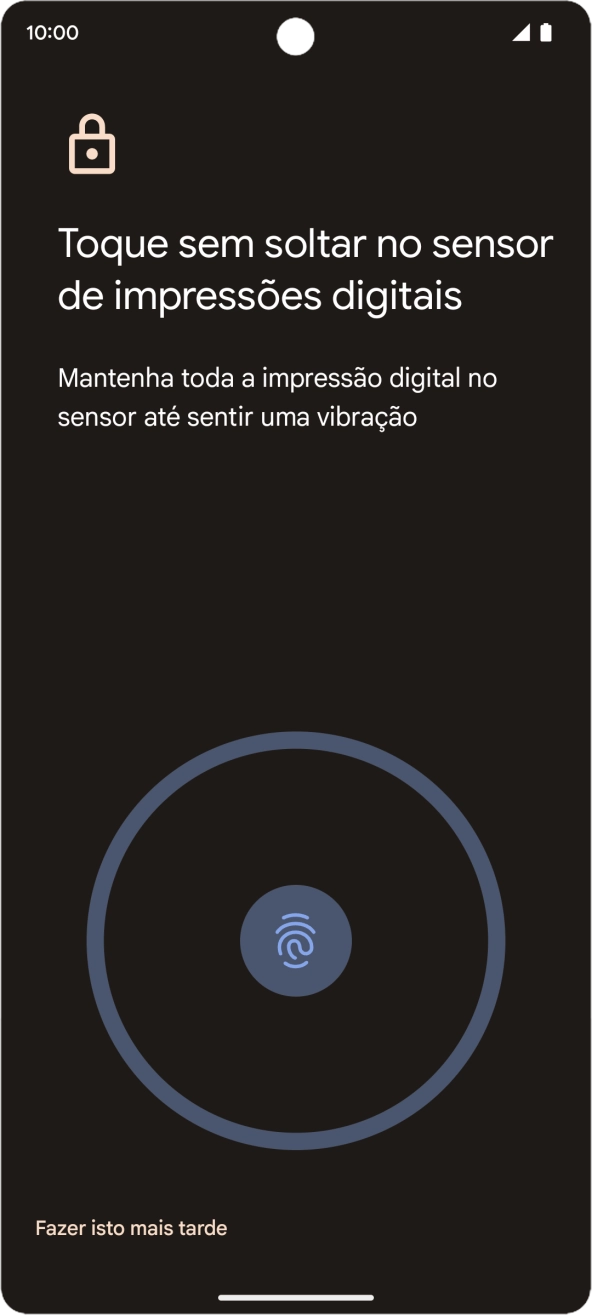 Siga as indicações no ecrã para definir a impressão digital como código de bloqueio.
