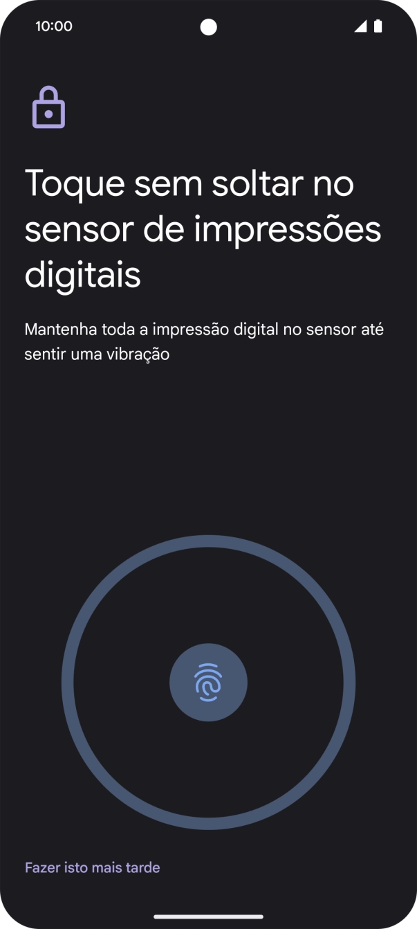 Siga as indicações no ecrã para definir a impressão digital como código de bloqueio.