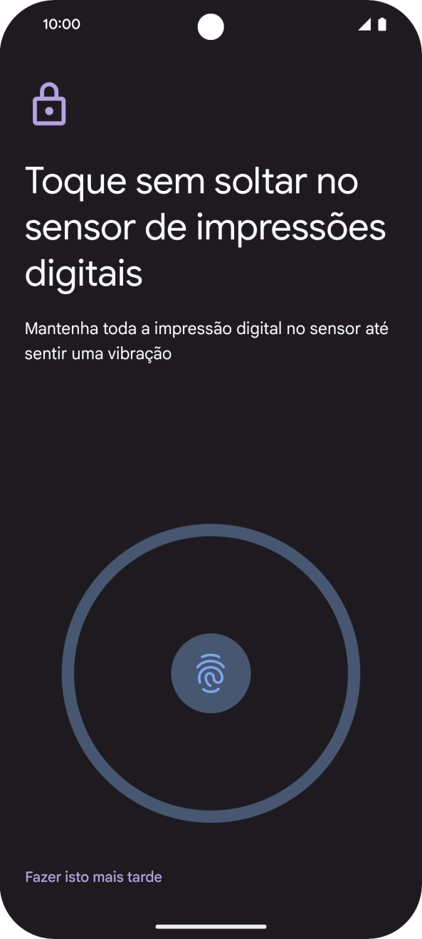 Siga as indicações no ecrã para definir a impressão digital como código de bloqueio.