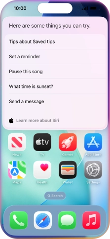 Say 'WHAT CAN I ASK' and press Learn more about Siri to see more examples.