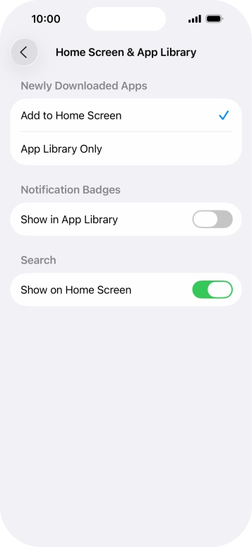 To add new downloaded apps to both the home screen and App Library, press Add to Home Screen.