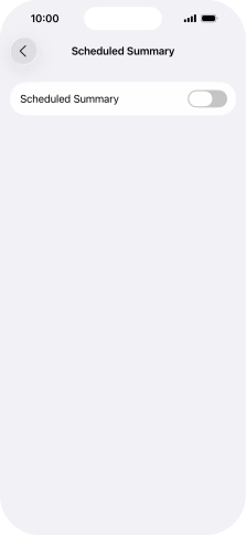 Press the indicator next to 'Scheduled Summary' to turn on the function and follow the instructions on the screen to set the notification summary.