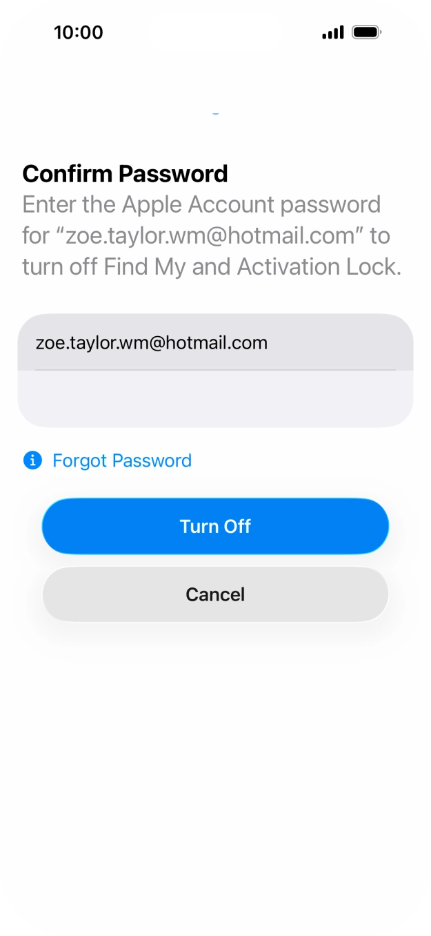 Key in the password for your Apple Account and press Turn Off. Wait a moment while the factory settings are restored. Follow the instructions on the screen to set up your phone and prepare it for use.