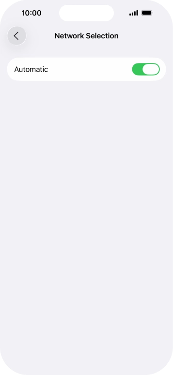 Press the indicator next to 'Automatic' to turn automatic network selection on or off.