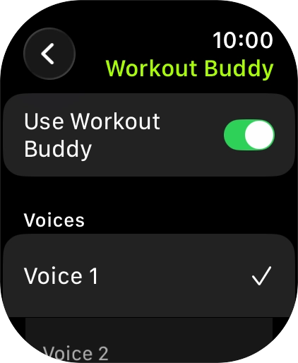 Press the required voice for Workout Buddy.