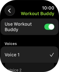 Press the required voice for Workout Buddy. Press the required voice for Workout Buddy.