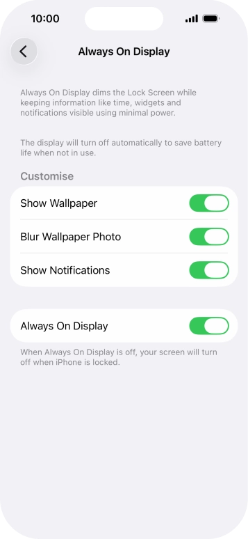 Press the indicator next to 'Always On Display' to turn the function on or off. Press the indicator next to 'Always On Display' to turn the function on or off.