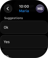Press the required quick reply. Press the required quick reply.
