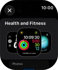 Press the required watch face.