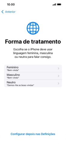 Para escolher a forma de tratamento desejada no telefone, siga as instruções no ecrã ou prima Configurar despois nas Definições.